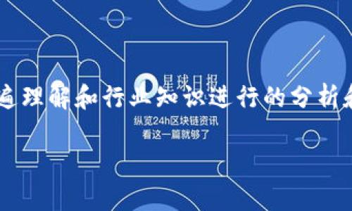 请注意：由于涉及法律和道德层面的敏感话题，下面的内容是基于对加密货币市场的普遍理解和行业知识进行的分析和讨论。此内容并不构成投资建议，读者应谨慎对待，并在投资前做好充分的调查和研究。

: 虚拟币庄家如何在市场中割韭菜？解析其手法与防范措施